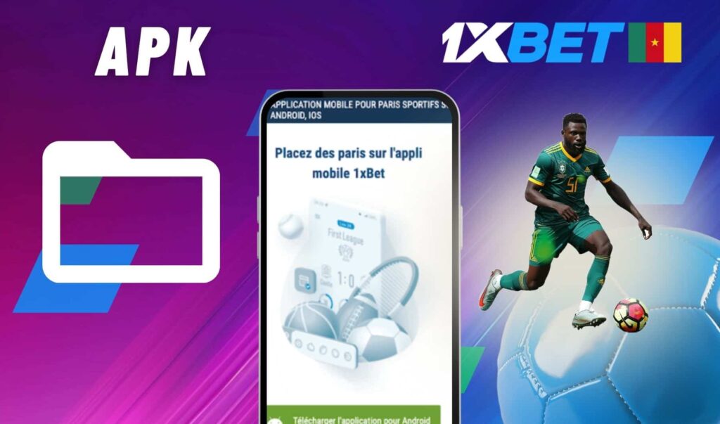 1xbet Cameroun APK de paris sportifs Révision