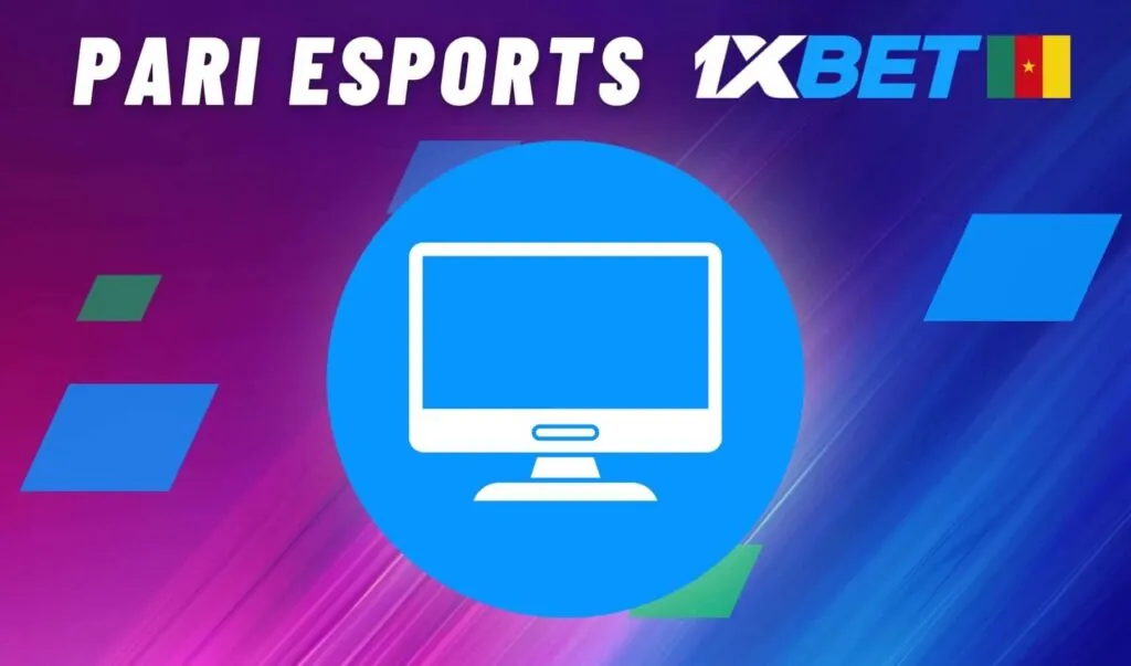 1xbet Cameroun Pari eSports l'information