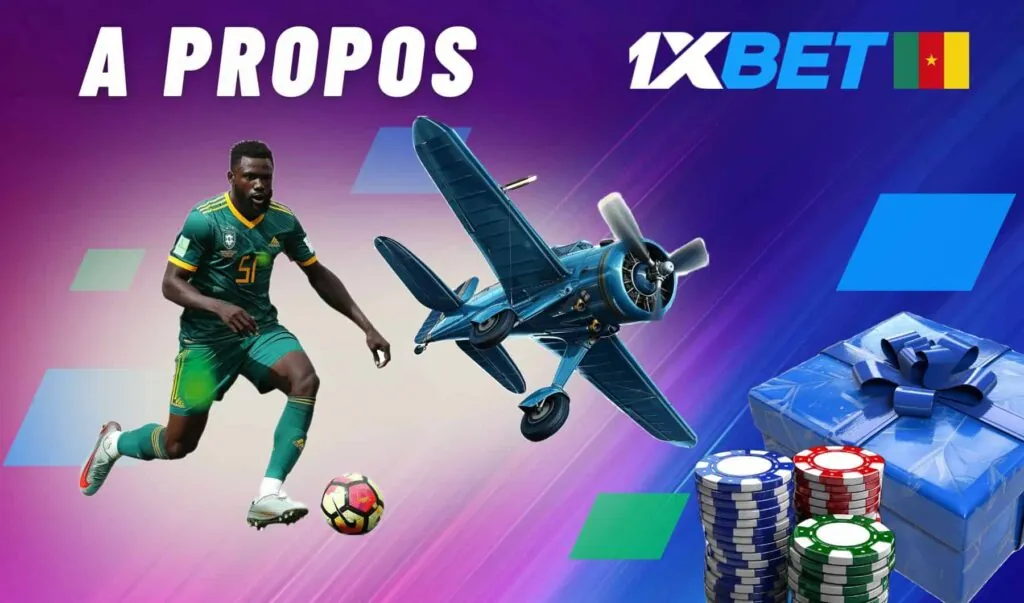 1xbet Cameroun A propos de 1xBet l'information
