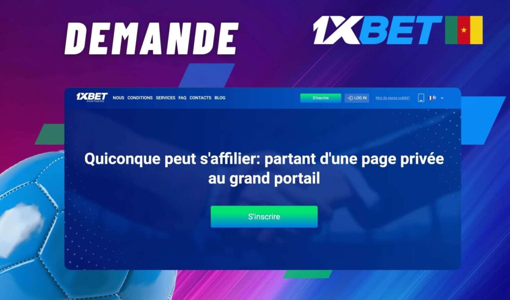 1xbet Cameroun Demande de Partenaire