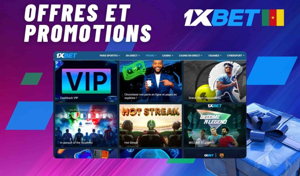 1xbet Cameroun Offres et Promotions exclusives chez 1xBet