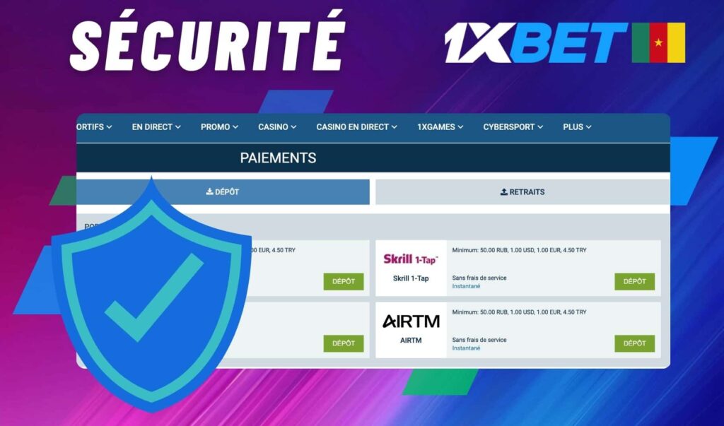 1xbet Cameroun Sécurité et vie privée guide